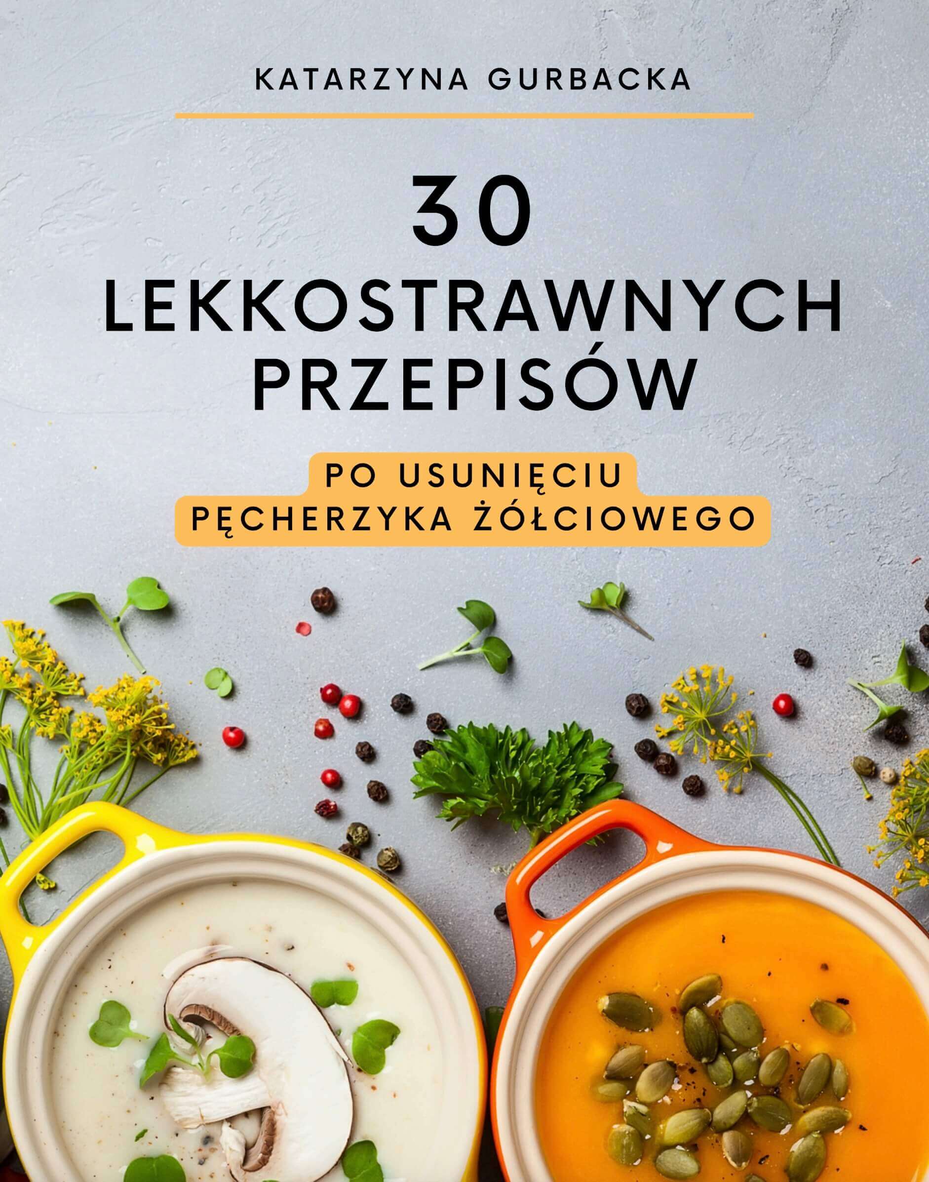 30 lekkostrawnych przepisów