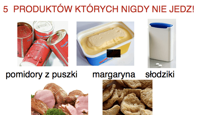 Oto 5 produktów których NIGDY NIE POWINNAŚ JEŚĆ! (groźne skutki)