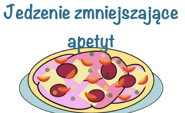 Jak zmniejszyć apetyt? Jedz te produkty!