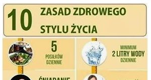 10 ZASAD ZDROWEGO STYLU ŻYCIA