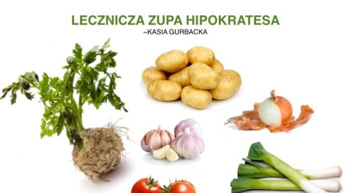 Lecznicza Zupa Hipokratesa, pomocna w leczeniu raka i innych dolegliwości