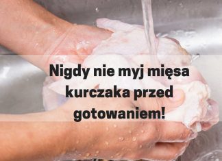 Dlaczego nie wolno myć mięsa kurczaka przed gotowaniem?