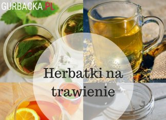 5 przepisów na proste herbatki przyspieszające trawienie