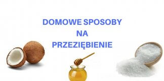 9 skutecznych i domowych sposobów na przeziębienie