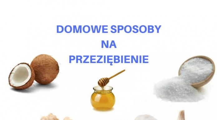 9 skutecznych i domowych sposobów na przeziębienie