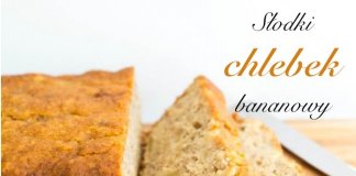 3 pyszne przepisy na chlebek bananowy