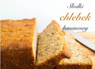 3 pyszne przepisy na chlebek bananowy