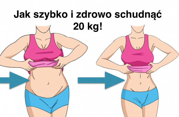 Najszybszy i najprostszy sposób na schudnięcie 20 kg!
