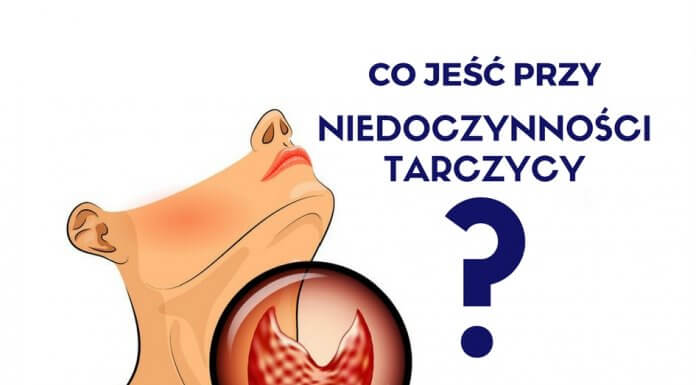 DIETA PRZY NIEDOCZYNNOŚCI TARCZYCY. CO JEŚĆ, A CZEGO UNIKAĆ?