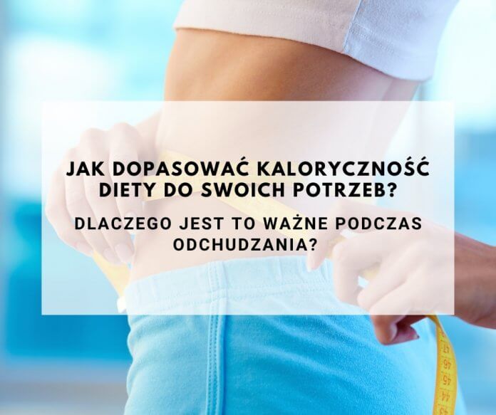 Odpowiednia Kaloryczność Diety Jak Ją Obliczyć I Dlaczego Jest To Tak Ważne Zdrowa Dieta 3161